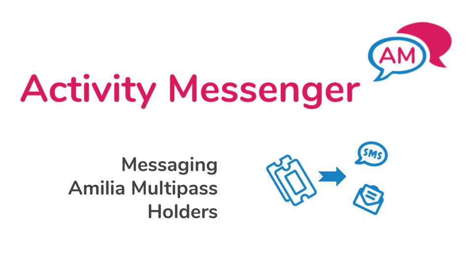 Messaging Amilia Multipass Holders using Activity Messenger