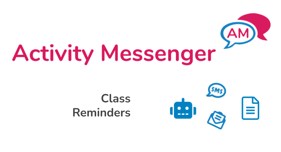 Class Reminders automation with Activity Messenger