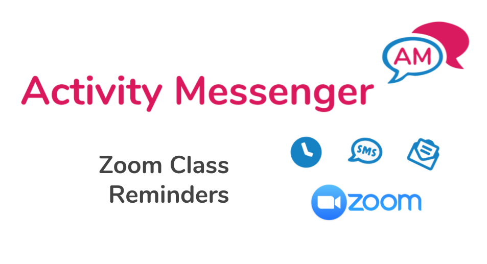 Sending automatic Zoom class reminders by email and SMS